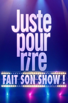 Juste pour rire fait son show Trailer