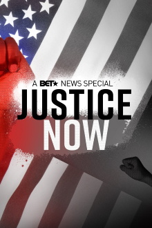 Justice Now: A BET News Special Trailer