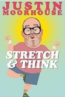 Justin Moorhouse: Stretch & Think Trailer