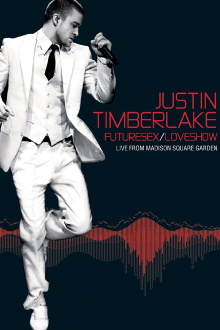 Justin Timberlake: FutureSex/LoveShow (Live from Madison Square Garden) Trailer