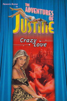 Justine: Crazy Love Trailer