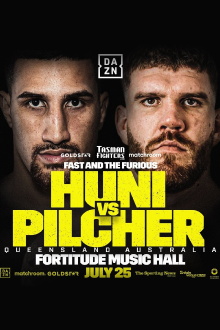 Justis Huni vs. Troy Pilcher Trailer