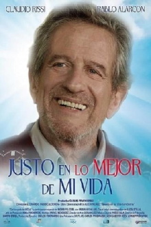 Justo en lo mejor de mi vida Trailer