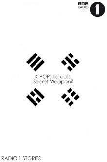 K-Pop: Korea's Secret Weapon? Trailer