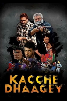 Kacche Dhaagey Trailer