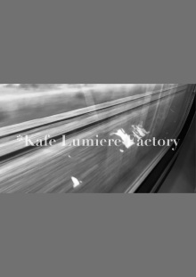 *Kafe Lumiere Factory Trailer