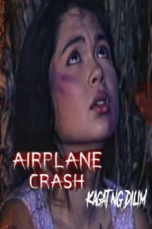 Kagat ng dilim : Airplane Crash Trailer