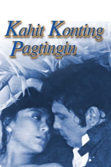 Kahit Konting Pagtingin Trailer