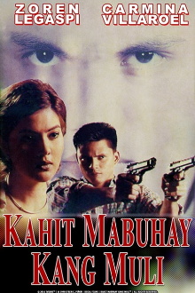 Kahit Mabuhay Kang Muli Trailer