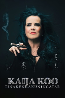 Kaija Koo: Tinakenkäkuningatar Trailer