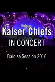 Kaiser Chiefs - Baloise Session Trailer