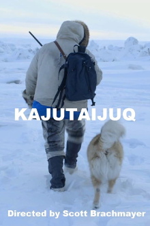 Kajutaijuq Trailer