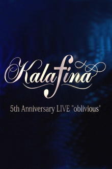 Kalafina 5th Anniversary LIVE “oblivious” Trailer