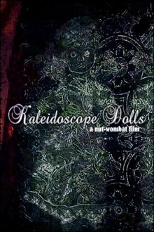 Kaleidoscope Dolls Trailer