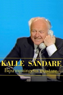 Kalle Sändare - Busringningens mästare Trailer
