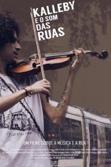 Kalleby e o Som das Ruas Trailer