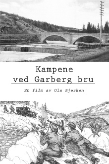 Kampene ved Garberg bru Trailer