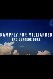 Kampfly for milliarder – bag lukkede døre Trailer