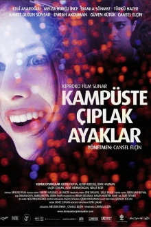 Kampüste Çıplak Ayaklar Trailer