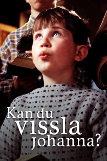 Kan du vissla Johanna? Trailer