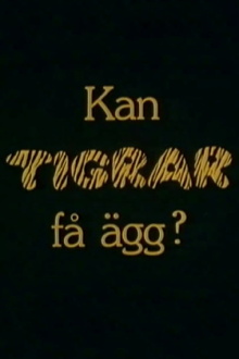Kan tigrar få ägg? Trailer