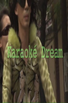 Karaoke Dream Trailer