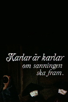 Karlar är karlar om sanningen ska fram Trailer
