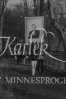 Kärlek - Ett minnesprogram Trailer
