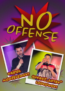 Karol Modzelewski, Łukasz Lotek Lodkowski, No Offense Trailer