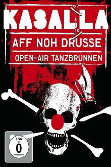 Kasalla: Aff noh drusse - Open-Air Tanzbrunnen Trailer