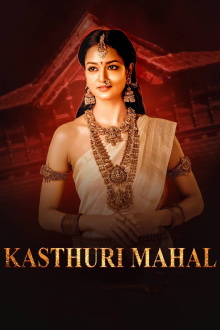 Kasthuri Mahal Trailer