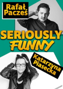 Katarzyna Piasecka, Rafał Pacześ, Seriously Funny Trailer