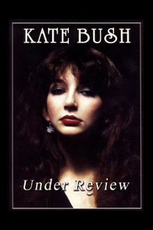 Kate Bush: Under Review Trailer