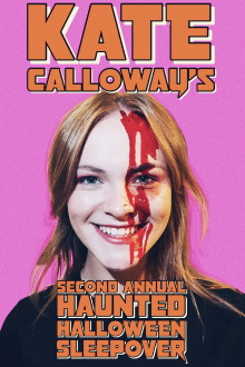 Kate Calloway’s Second Annual Haunted Halloween Sleepover Trailer
