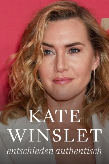 Kate Winslet: Decidedly Authentic Trailer