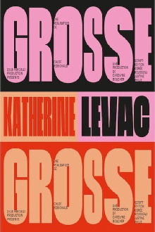 Katherine Levac – Grosse Trailer