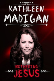 Kathleen Madigan: Bothering Jesus Trailer