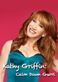 Kathy Griffin: Calm Down Gurrl Trailer