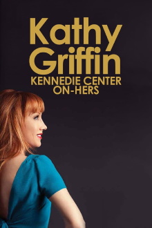 Kathy Griffin: Kennedie Center On-Hers Trailer