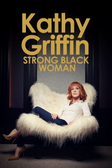 Kathy Griffin: Strong Black Woman Trailer