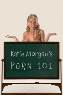 Katie Morgan's Porn 101 Trailer