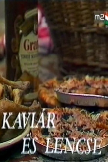Kaviár és lencse Trailer