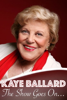 Kaye Ballard - The Show Goes On! Trailer