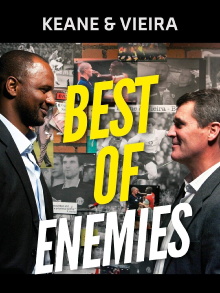 Keane & Vieira: Best of Enemies Trailer