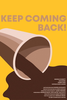 Keep Coming Back! Trailer