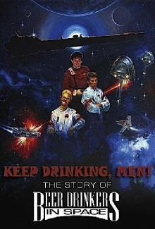 Keep Drinking, Men! The Story of Beer Drinkers in Space Trailer