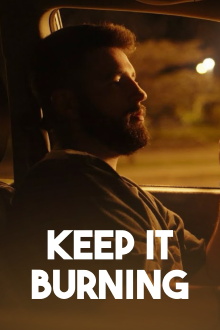 Keep It Burning Trailer