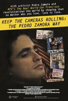 Keep the Cameras Rolling: The Pedro Zamora Way Trailer