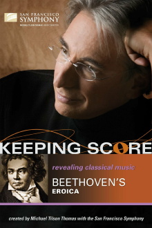 Keeping Score: Beethoven's Eroica Trailer