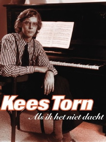 Kees Torn: Als Ik het Niet Dacht Trailer